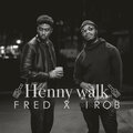 IROB、FRED - Henny Walk
