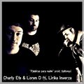 Charly Efe、Loren D、Lirika Inverza - Palabras para Nadie (feat. Lirika Inverza)