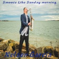 Nelson Garcia - Smoove Like Sunday Morning