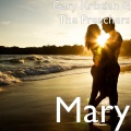 The Preachers、Gary Kristian - Mary