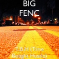 BIG FENC、GT - In They Face (Explicit)