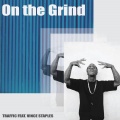 On the Grind (feat. Vince Staples)(Explicit)