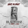 Msmd、Marty Da Beast、A - GEEZ - Bandz (Explicit)