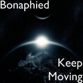 Bonaphied、TAZ - Keep Moving (Explicit)