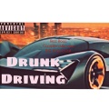 Compton Menace、Eazy-E、Ricc Rocc - Drunk Driving (Explicit)