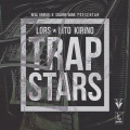 Lito Kirino、lors - Trap Stars (feat. Lito Kirino)