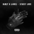 Dimzy、Liquez - Street Love (Explicit)