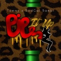 BadGal Bambi、Tommy - Pipe It Up (Explicit)