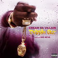 Cream Da Villain - Drippin Out (Explicit)