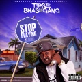 Tipse Smashgang、Yg Savage、Ammar Sharif - Faithfully (Explicit)