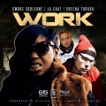 La Chat、SHEENA THRASH、Smoke Corleone - Work (Explicit)