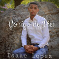 Isaac Lopez - Yo Sigo De Pies