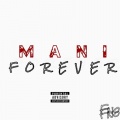 Mani - Forever (Explicit)