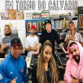 Batata、Amaro、3 Janelas、Recíproco、Talíz - Em Torno do Calvário