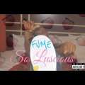 FVME - So Luscious (Explicit)