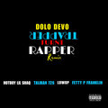 Fetty P Franklin、Luwop、Dolo Devo、Hot Boy Lil Shaq、Taliban 726 - Trapper Turnt Rapper ((Remix)(Explicit))