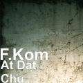 Bleezy、Moma's Boy、Sketti、F.Kom - Taken Off