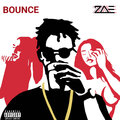 Zae - Bounce (Explicit)