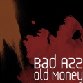 Bad Azz、Bang - Old Money (Explicit)