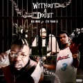 Big Mike、LTS Yuan G - Without a Doubt (Explicit)