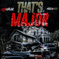 KEN MAJOR、Melly Migo - That Major (Explicit)