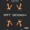 Smitty - Spit Session (Explicit)