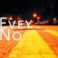 Evey - No (Explicit)