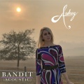 Audrey - Bandit (Acoustic)
