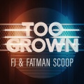 Too Grown (Explicit)