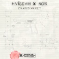 Hvïssvm、NoR - Cran d'arrêt (Explicit)