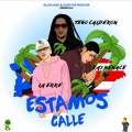 Estamos Calle (Explicit)