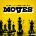 M City JR、Tae Wall、Ray Jr - Moves (Explicit)