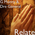 G Munny、Dre General - Relate (Explicit)