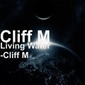 Cliff M、Randburg 2Choir - Living Water
