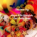 The Glowsticks、Debby Boone、Ginger - Christmas Day