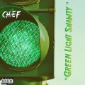 Chief - Green Light Shawty (Explicit)