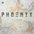 Phoenix (Blanke 混音版)