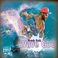 Rowdy Rahz - Wave God (Explicit)