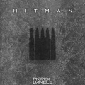 Patrick Daniels - Hitman (Explicit)