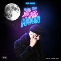 Ben Frank - Take You to the Moon (Explicit)