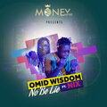 Nix、Omid Wisdom - No Be Lie