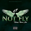 CT、Marcus Allen - Not Fly (Explicit)