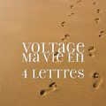 Voltage - Ma vie en 4 lettres (Explicit)