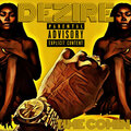 Dezire - Time Comin (Explicit)