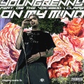 Young Benny、Obi The Voicegod、Claire - On My Mind (Explicit)