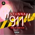 Stunna - 911 (Explicit)