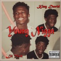 King David、Lil Trell - Young Nigga (Explicit)