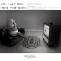 JUT - Lazy Arse (Move Your Body)