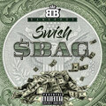 Swi$h - $Bag (Explicit)
