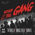 Word 2 the Gang (Explicit)